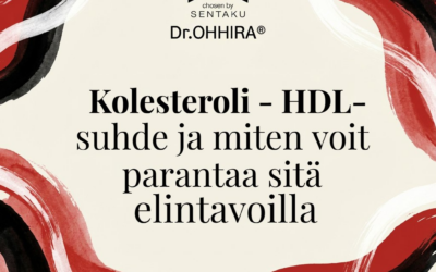 HDL-kolesteroli suhde ja miten voit parantaa sitä elintavoilla