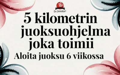 5 kilometrin juoksuohjelma, joka todella toimii: Aloita juoksu 6 viikossa