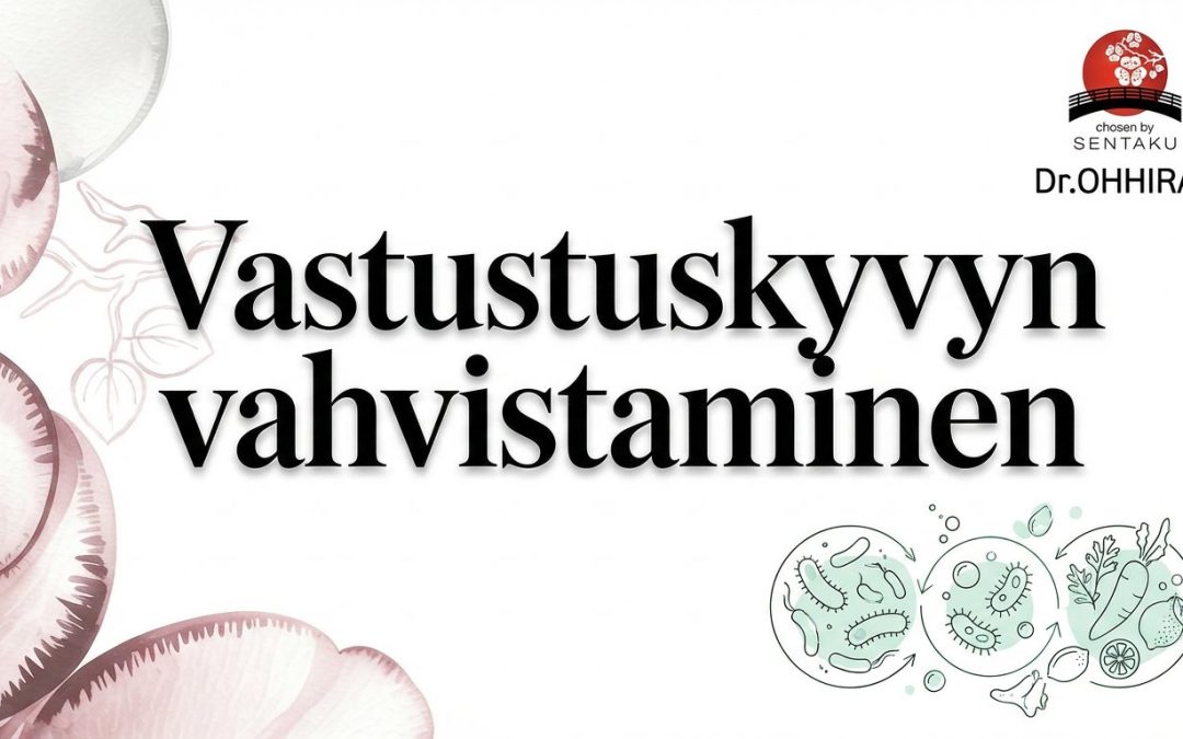 Vastustuskyvyn vahvistaminen