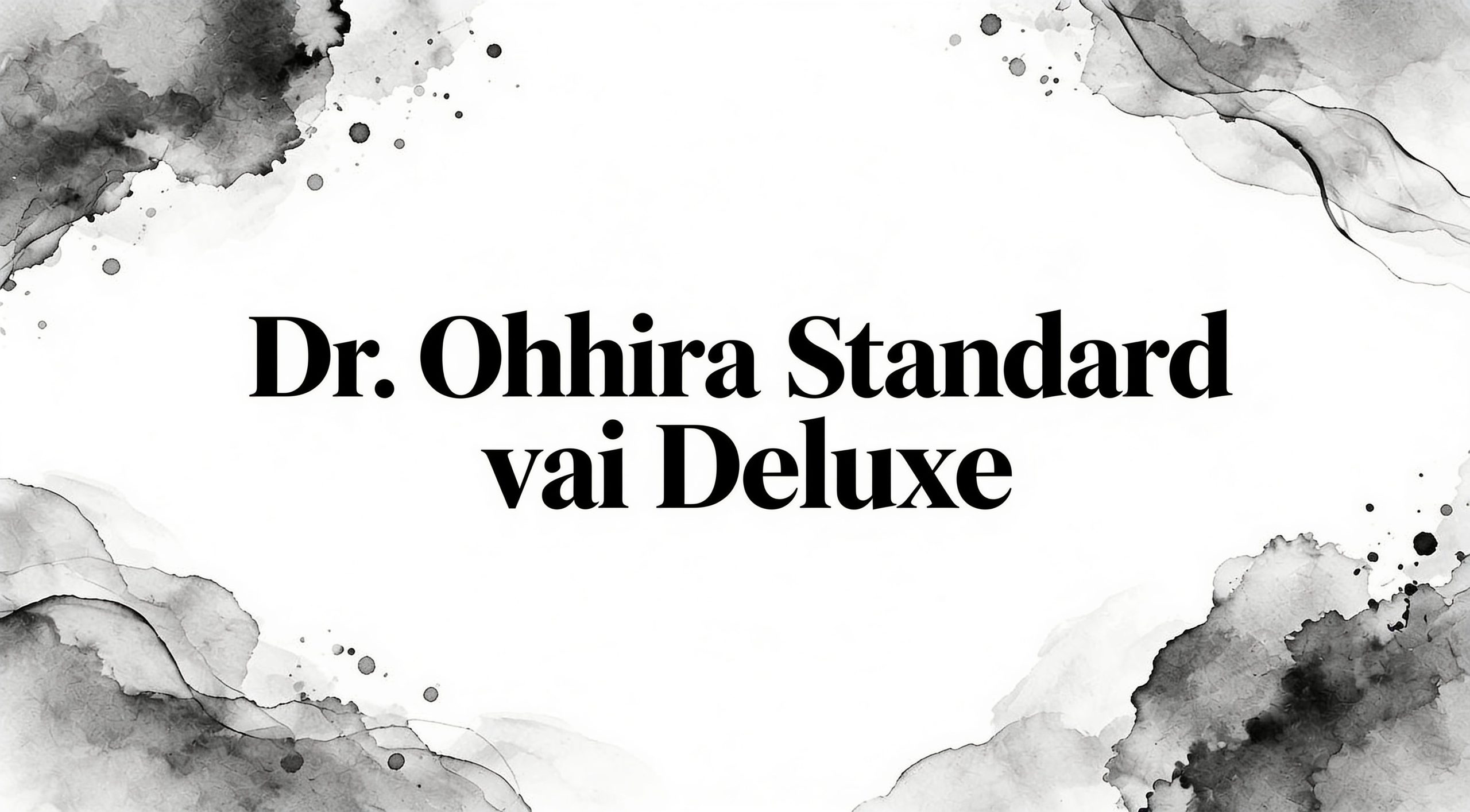 Dr ohhira standard vai deluxe