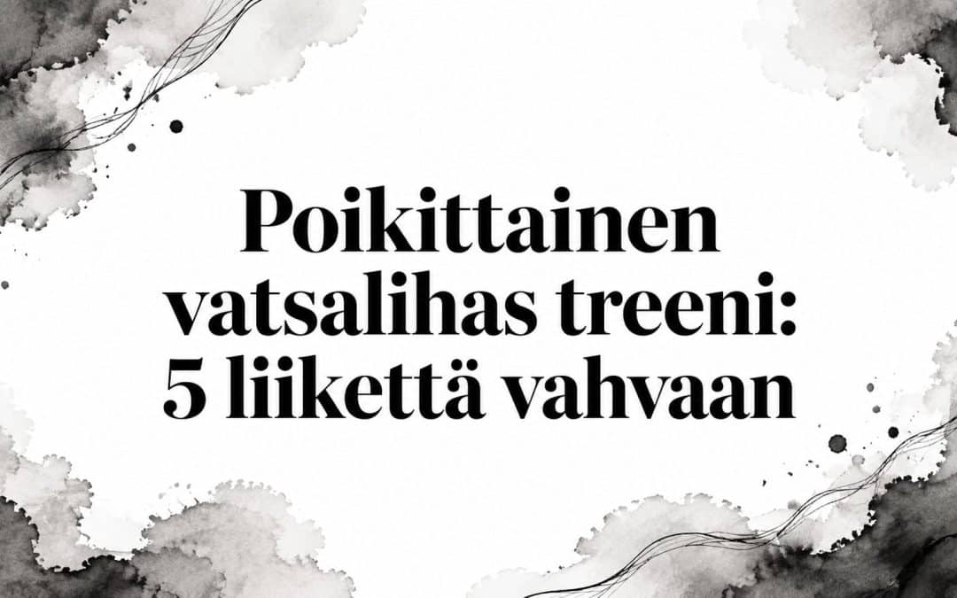 Poikittainen vatsalihas treeni: 5 liikettä vahvaan