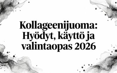 Kollageenijuoma: Hyödyt, käyttö ja valintaopas 2026